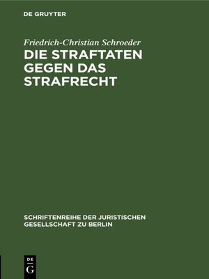 cover image of Die Straftaten gegen das Strafrecht